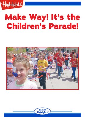 cover image of Make Way! It's the Children's Parade!